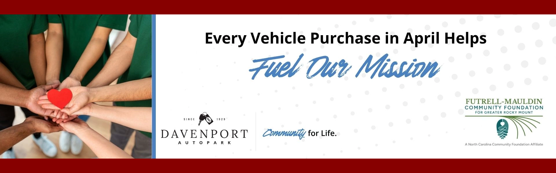 Every Vehicle Purchase from Davenport Helps Fuel Our Impact